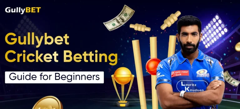 Gullybet Cricket Betting