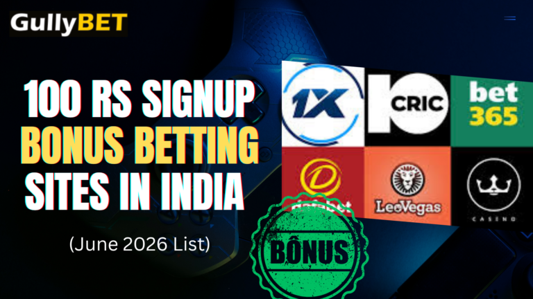 100rs signup betting sites in India