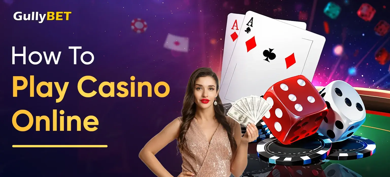 How To Play Casino Online